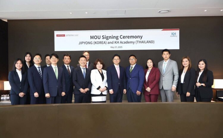  KH Academy ผนึก สนง.กฎหมายชั้นนำเกาหลีใต้ “Jipyong LLC”ร่วมพันธกิจส่งเสริมการศึกษา-พัฒนานักกฎหมายรุ่นใหม่